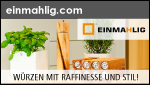 Einmahlig - würzen mit Raffinesse & Stil Einmahlig - würzen mit Raffinesse & Stil